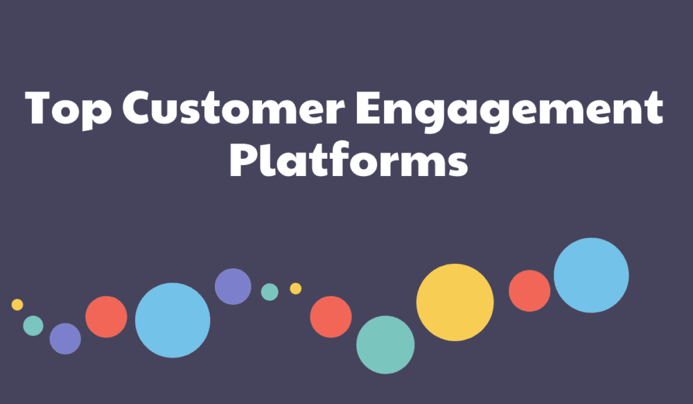 Top 20 Customer Engagement Platforms
