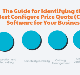 How to Select the Best Configure Price Quote (CPQ) Software for Your Business Best Configure Price Quote (CPQ) Software for Your Business