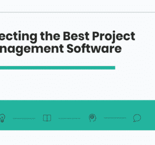 Buyer Guide for Selecting the Best Project Management Software How to Select the Best Project Management Software for Your Business