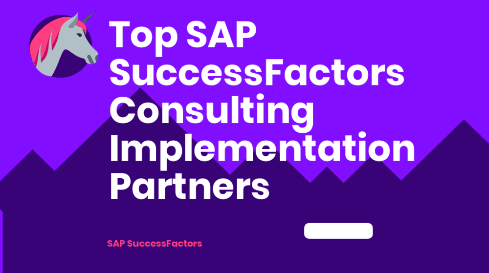 Top 20 SAP SuccessFactors Consulting Implementation Partners Top 21 SAP SuccessFactors Consulting Implementation Partners