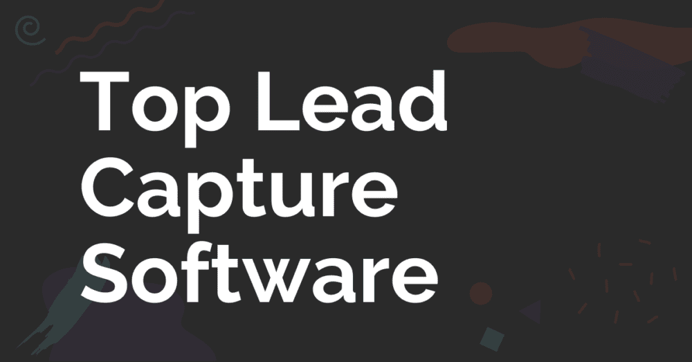 Top 17 Lead Capture Software Top Lead Capture Software