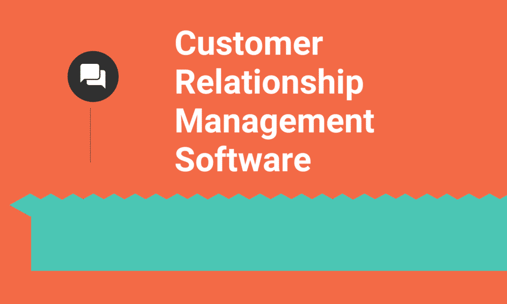 How to Select the Best Customer Relationship Management Software for Your Business