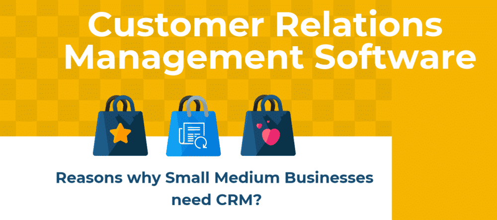 Why Small Businesses Need Customer Relations Management Software Why Small Businesses Need Customer Relations Management Software