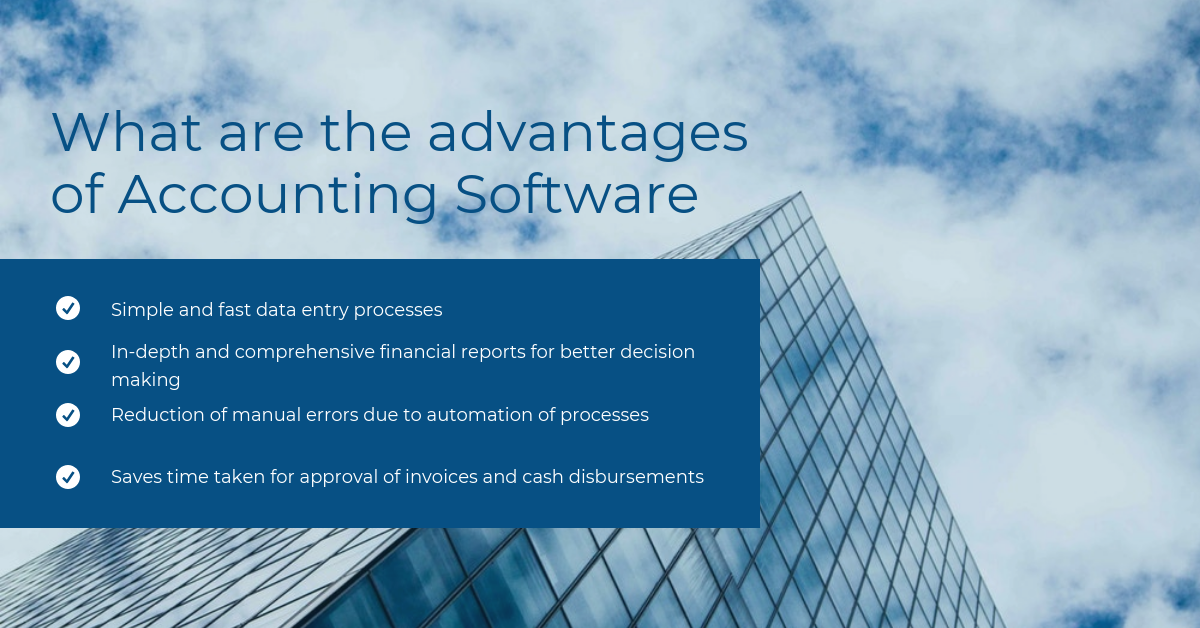 What are the advantages of Accounting Software